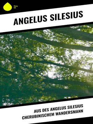 cover image of Aus des Angelus Silesius Cherubinischem Wandersmann